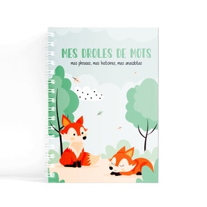 Carnet de note Mes drôles de mots pour écrire les souvenirs d'enfants