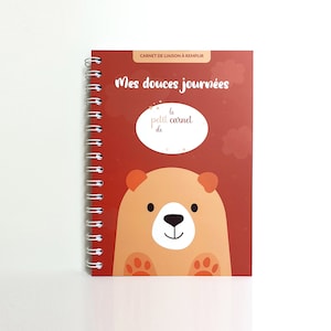 Carnet de liaison Mes douces journées pour enfant gardé chez une Nounou ou en crèche