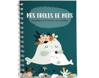 Carnet de note Mes drôles de mots pour écrire les souvenirs d'enfants