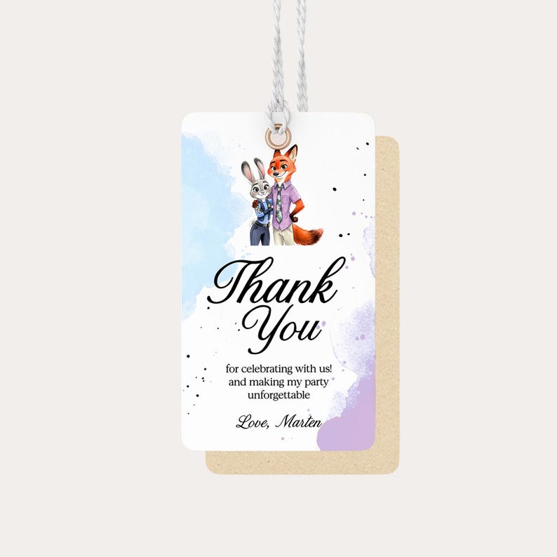 May include: A rectangular gift tag with a watercolor design featuring Judy Hopps and Nick Wilde from Zootopia. The tag has the words "Thank You" and the text "for celebrating with us! and making my party unforgettable".