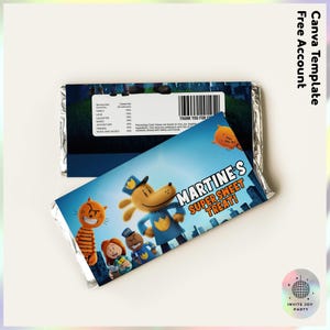May include: Printable chocolate bar wrapper featuring a cartoon dog wearing a blue uniform with a yellow badge, a cat with orange and black stripes, and a girl with brown hair. The wrapper has the text "MARTINE'S SUPER SWEET TREAT!" in red and white.