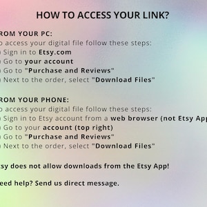 K&ouml;nnte beinhalten: Text auf einem Farbverlaufshintergrund, der Anweisungen zum Zugriff auf eine digital erworbene Datei auf Etsy enth&auml;lt. Der Text ist in Abschnitte f&uuml;r den Zugriff auf die Datei von einem PC und einem Telefon aus unterteilt, mit Schritt-f&uuml;r-Schritt-Anleitungen.