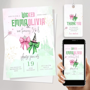 May include: A birthday party invitation with a pink and green color scheme. The invitation features the text "Wicked" and "Emma & Olivia are turning 3 & 8". A matching tag says "Thank You". A smartphone displays the invitation.