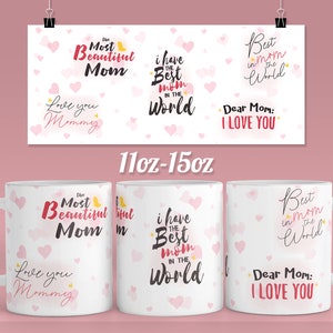 Modelo de caneca de dia das mães para sublimação - melhor design de embrulho de caneca para mãe de 11 e 15 onças - caneca cricut press svg designs de sublimação de caneca - te amo mãe