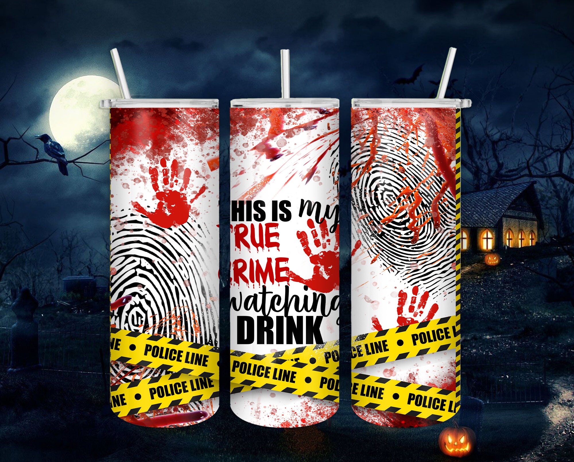 SEAMLESS This is my true crime watching drink 20oz skinny Tumbler Wrap Sublimation Designs yellow tape Halloween Blood PNG Designs Downloads
