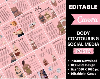 May include: A pink and white graphic design template for social media posts about body contouring. The template features illustrations of women's bodies and text about the science of body contouring. The text includes the words "Body Contouring Social Media Posts", "Instant Download", "103 Posts Design", "Size 1080 X 1080 px", "Editable in Canva", "Very easy to customize", and "Beauty Brand Shop".