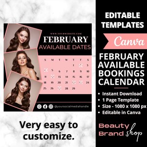 May include: A pink and black calendar template for February with the text "February Available Bookings Calendar" and "Very easy to customize". The template is designed for beauty brands and includes social media icons and a website address.