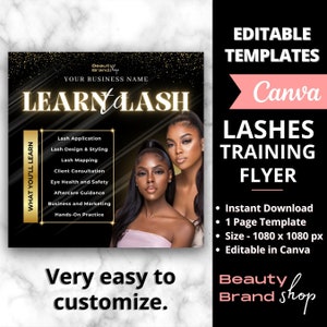 Puede incluir: Un folleto negro y dorado con el texto "LEARN to LASH" en blanco. El folleto anuncia un curso de formación de pestañas con una lista de temas cubiertos, que incluyen la aplicación de pestañas, el diseño, el mapeo, la consulta del cliente, la salud y seguridad de los ojos, la orientación posterior al cuidado, el marketing y los negocios, y la práctica práctica. El folleto también incluye el texto "Editable Templates Canva" y "LASHES TRAINING FLYER".
