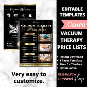 May include: A black and gold price list template for vacuum therapy treatments. The template includes a QR code, social media icons, and space for your business name and website. The template is customizable and easy to edit in Canva. The template is 5 x 7 inches and includes two pages.