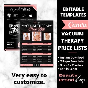 May include: A black and pink printable price list template for a vacuum therapy business. The template includes a logo placeholder, payment methods, a QR code, and a price list for different treatments. The text "Vacuum Therapy Price List" is in a pink and white font. The template is designed to be edited in Canva.