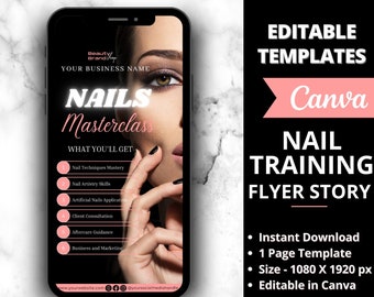 May include: A pink and black Canva template for a nail training flyer story. The template features a woman's hand with manicured nails and the text "NAILS Masterclass" and "WHAT YOU'LL GET". The template is editable and includes a list of topics covered in the masterclass, such as nail techniques, artistry, and client consultation.