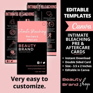 May include: Editable Canva templates for intimate bleaching pre and aftercare cards. The cards are black with pink text and icons. The text on the cards reads "Intimate Bleaching Pre-Care & Aftercare" and "Beauty Brand Your Shop Name". The cards are 3.5 x 2 inches.