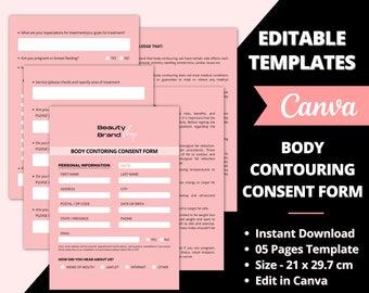 May include: Editable template for a body contouring consent form. The template is pink and white with the text "Body Contouring Consent Form" and "Beauty Brand Shop" in a pink box. The template is designed to be used with Canva and includes the text "Instant Download", "05 Pages Template", "Size - 21 x 29.7 cm", and "Edit in Canva".
