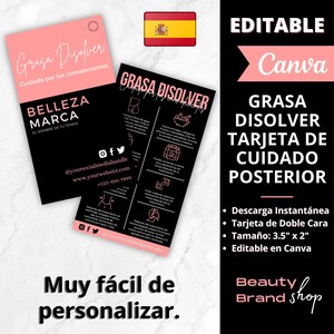 May include: A black and pink double-sided card with the text "GRASA DISOLVER" in pink. The card includes instructions for post-treatment care, such as drinking plenty of water, eating healthy foods, and avoiding strenuous exercise. The card also includes social media handles and a website address. The card is labelled "Editable Canva" and is 3.5 inches by 2 inches.