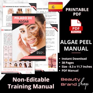 May include: Printable PDF manual for an algae peel treatment. The manual includes 38 pages and is 8.3 by 11.7 inches. The cover features a woman with a brown algae mask on her face. The text "Algae Peel Manual" is in pink and white.