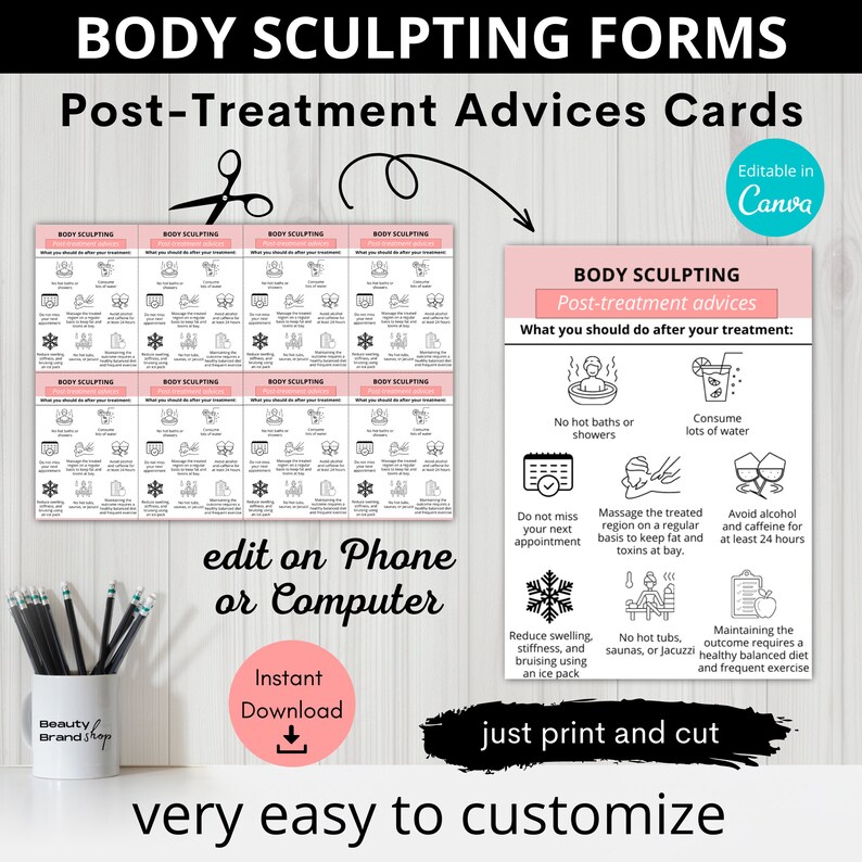 May include: Printable cards with black and white illustrations and text that says "Body Sculpting Post-Treatment Advices". The cards provide advice on what to do after a body sculpting treatment, such as avoiding hot baths, consuming lots of water, and massaging the treated region.