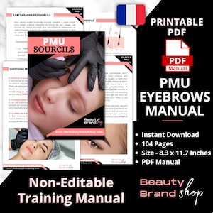 FRENCH - PMU Eyebrows Manual, Microblading, Microshading, Ombre, Powder Brows, Hybrid, Blade & Shades, Eyebrow Mapping PDF Manual, Brows