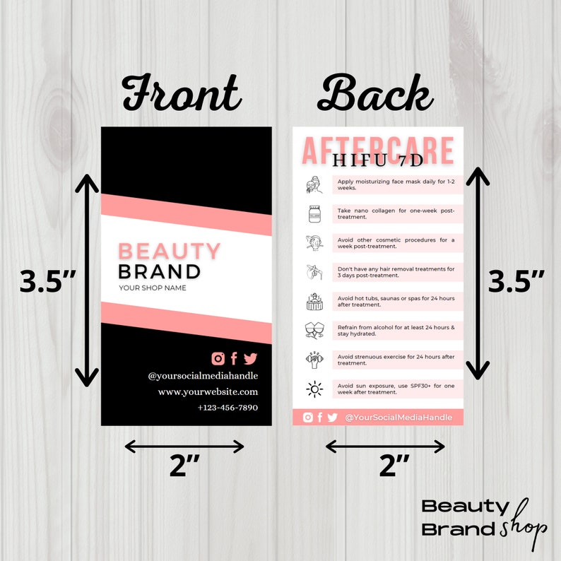 May include: A pink and black business card with the text "Beauty Brand" and the company's name, website, and social media handles. The back of the card has the text "Aftercare HIFU 7D" and a list of instructions for aftercare.