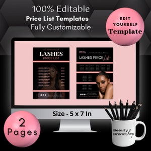 May include: Two editable price list templates for lash services. The templates are black with pink accents and feature a woman's face. The text on the templates reads "LASHES PRICE LIST" and "YOUR BUSINESS NAME LASHES PRICE LIST". The templates are 12.7 x 17.8 cm.