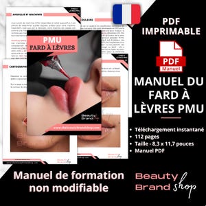 Manuel du Fard a Levres PMU - PMU Lip Blush Manual (FRENCH Version), Lip Blush Training Guide, Lip Micropigmentation, Tattoo Lip Liner