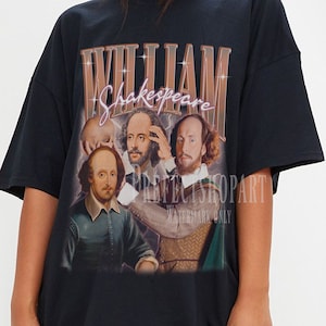 William Shakespeare Shirt, Shakespeare Homage Shirt, Shakespeare Shirt, Shakespeare Gift, Shakespeare Unisex Shirt, Shakespeare Poet Shirt