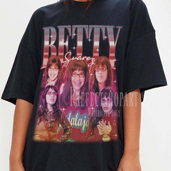 BETTY SUAREZ Shirt, Betty Suarez Homage T-Shirt, Beatriz U. Suarez Ugly Betty Movie Character Vintage Merch, America Ferrera Tee Fan Gift
