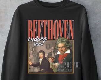 Ludwig Van Beethoven Retro Sweatshirt, Ludwig Van Beethoven Hommage Sweatshirt, Ludwig Van Beethoven Sweatshirt, Ludwig Van Beethoven Unisex