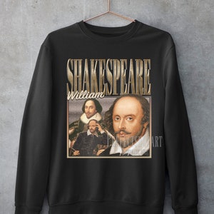 William Shakespeare Sweatshirt, Shakespeare Homage Sweatshirt, Shakespeare Gift, Shakespeare Unisex Sweatshirt, Shakespeare Poet Sweatshirt