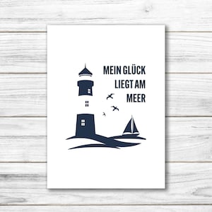 Postkarte • Ansichtskarte • norddeutsche Grußkarte • maritim "Mein Glück liegt am Meer" • DIN A6
