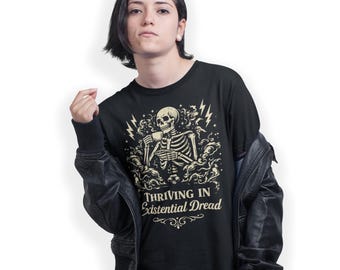 Thriving in Existential Dread Printed T-Shirt Ironic Goth Dark Humour Funny