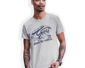 Grot - The Place For Rubbish Hand Printed T-Shirt Birthday Gift