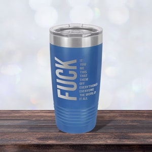 Fuck Phrases, Work Mug, Laser-engraved Tumbler, Co-worker Gift, Best Friend Cup, Personalized Blue