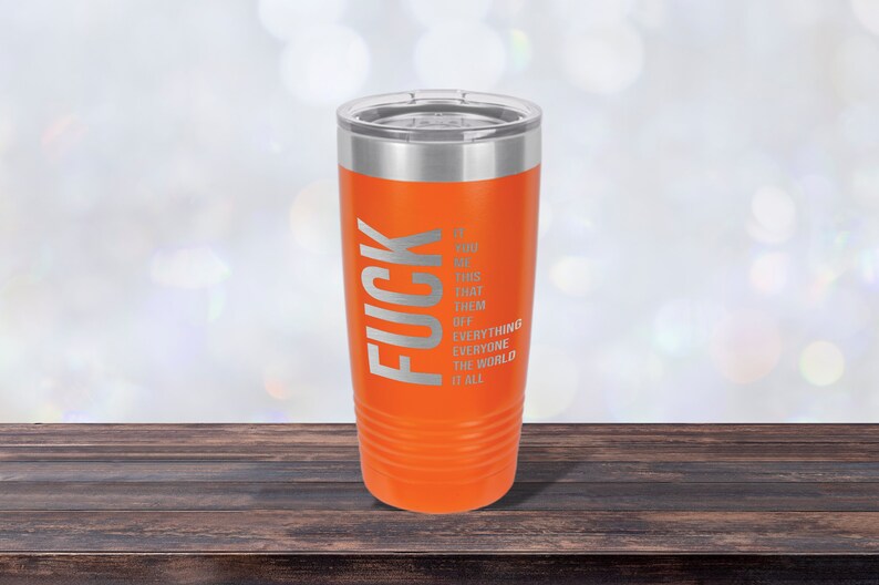 Fuck Phrases, Work Mug, Laser-engraved Tumbler, Co-worker Gift, Best Friend Cup, Personalized Orange