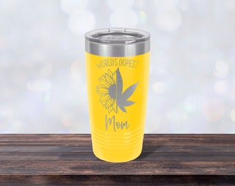 World's Dopest Mom, Laser-engraved Tumbler, Girlfriend Gift, Best Friend Cup, Personalized