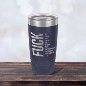Fuck Phrases, Work Mug, Laser-engraved Tumbler, Co-worker Gift, Best Friend Cup, Personalized Navy