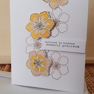 Carte "cultiver le bonheur, moments précieux" toutes occasions, fleurs, réalisée à la main.