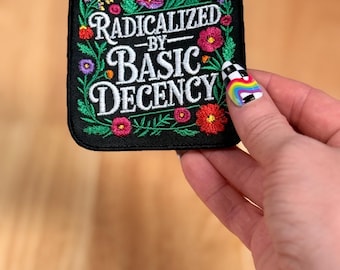 Radicalized By Basic Decency Patch