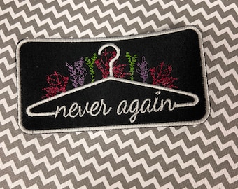 Never Again Hanger Patch