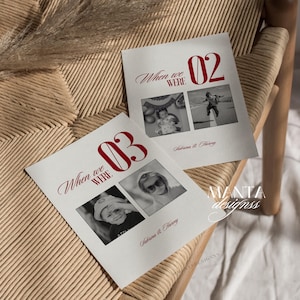 May include: Two off-white photo cards with the text "When we WERE" in a script font and large red numbers "02" and "03". Each card has two black and white photos and the names "Sabrina & Florey".