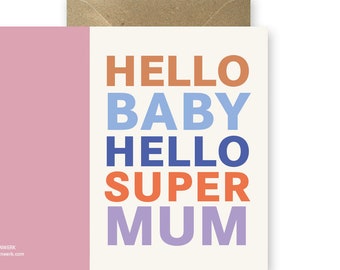 Hello Baby Hello Super Mum, carte pliante avec enveloppe