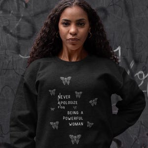 Empowered Women Crewneck Sweatshirt, Powerful Women Sweatshirt, Unisex Sweatshirt, Feminist Gift, Women&#39;s Empowerment Shirt
