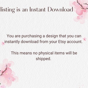 K&ouml;nnte beinhalten: Text auf wei&szlig;em Hintergrund mit rosa Blumen. Der Text lautet: "Diese Anzeige ist ein Sofort-Download. Sie kaufen ein Design, das Sie sofort von Ihrem Etsy-Konto herunterladen k&ouml;nnen. Das bedeutet, dass keine physischen Artikel versandt werden."