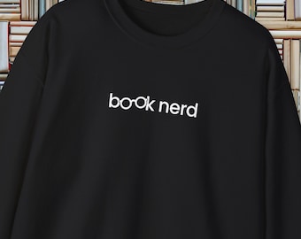 Book Nerd Shirt for Readers, Introvert Gift, Funny Book Lover Sweatshirt