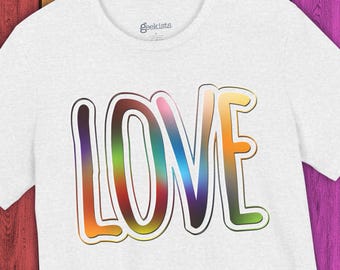 Big Love Pride Shirt, LGBTQ Pride Tee, Rainbow Love Shirt, Love Wins Graphic Tee, Pride Festival Outfit, LGBTQ Gift, Inclusive Apparel