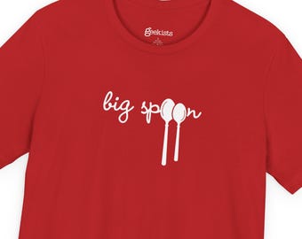 Funny Couple Gift Shirt, Big Spoon Shirt, Gift for Boyfriend or Girlfriend, Cute Relationship Gift
