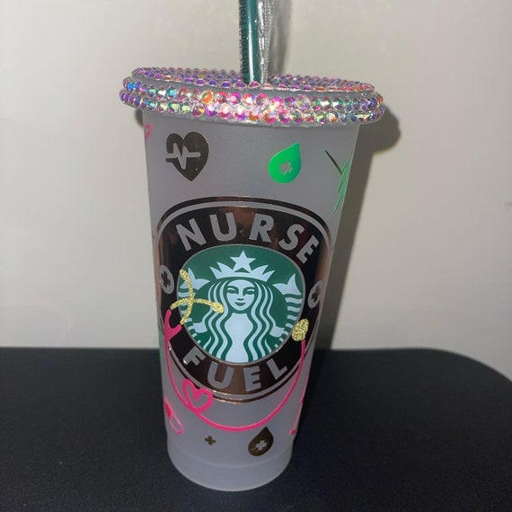Nurse Fuel Starbucks Venti Cup With Bling Lid - Etsy