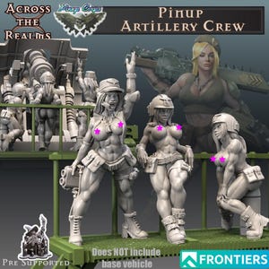 May include: A set of four gray plastic miniature figures of women in military attire. The figures are posed in various action poses. The figures are labeled "Pinup Artillery Crew".