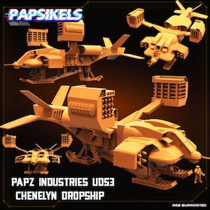 May include: Multiple views of a light orange dropship model with missile launchers and detailed mechanical components. The model is labeled "PAPZ INDUSTRIES UDS3 CHENELYN DROPSHIP" and is pre-supported.
