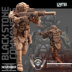 May include: A 3D printed miniature of a futuristic soldier in a brown and gray exosuit holding a rifle. The soldier is part of the Black Stone Commandos, a fictional military unit. The image includes the text "Black Stone Commandos" and "Striker".