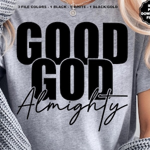 Guter Gott, der Allmächtige, Gott hat mich, wie groß ist unser Gott, Jesus, christliche SVG Selbstliebe inspirieren motivierende Ostergottfamilie Glaube Sublimation
